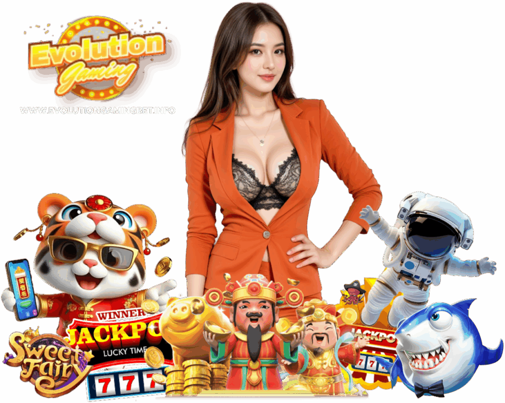 EVOLUTIONGAMINGBET โบนัสสูง